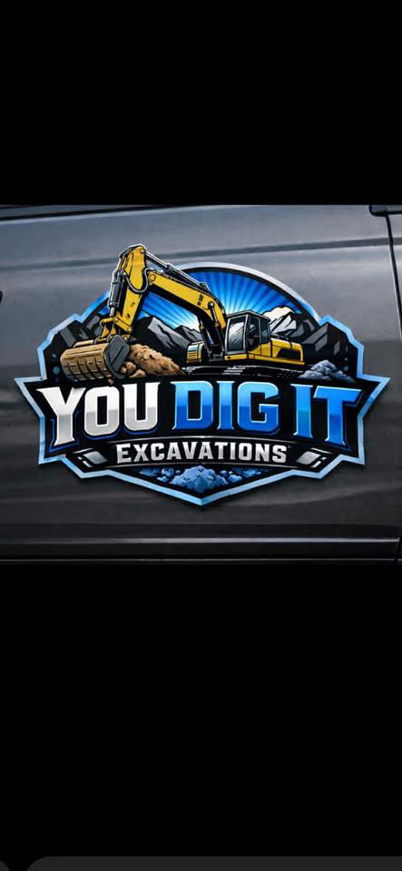 You Dig It Excavations branded truck